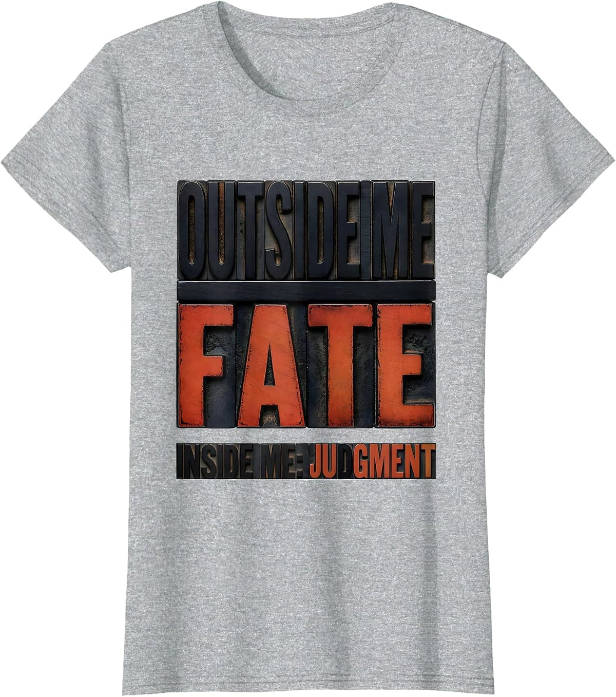 Outside Me: Fate Inside Me: Judgment Stoic Philosophy Reader T-Shirt - Heather Grey