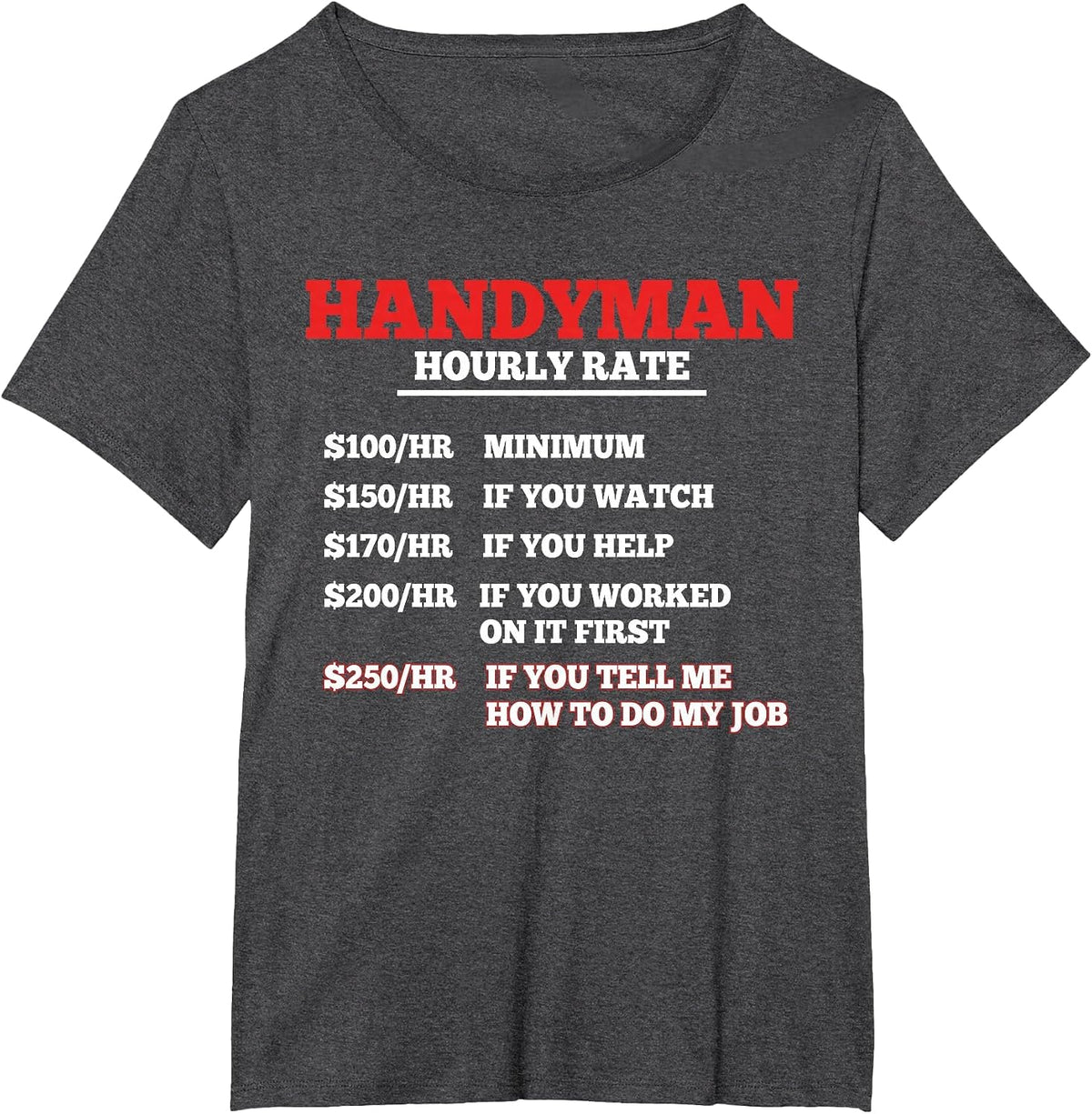 Handyman Hourly Rate T-Shirt - Dark Heather Grey
