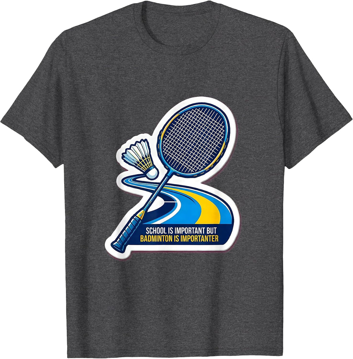 Men's School Is Important But Badminton Is Importanter Funny T-Shirt - Dark Heather Grey
