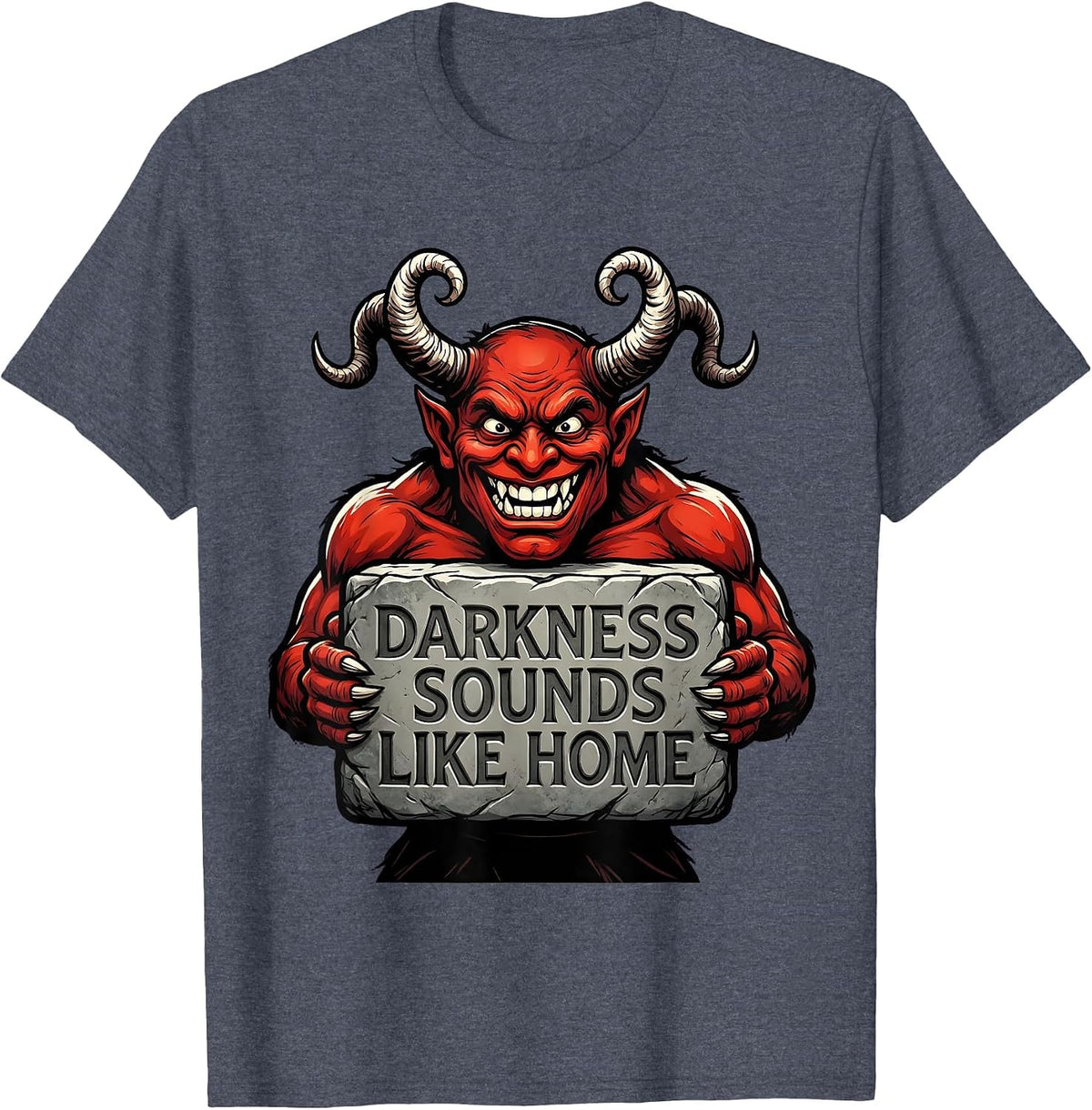 Darkness Sounds Like Home Metal Band Design T-Shirt - Heather Blue