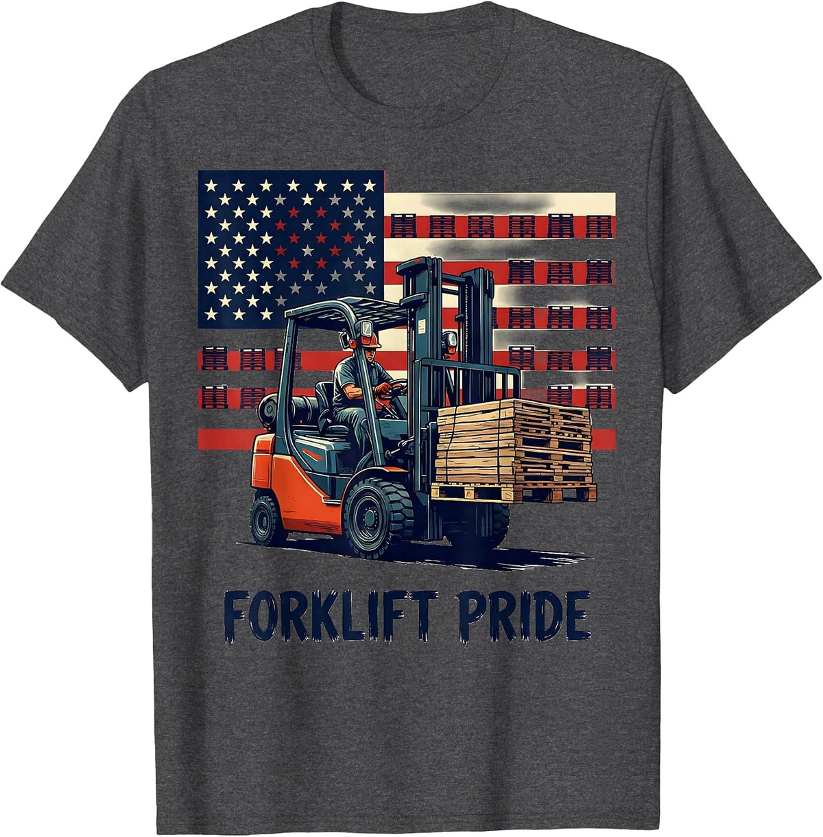 Men's Forklift Operator American Flag Patriotic Workwear T-Shirt - Dark Heather Grey