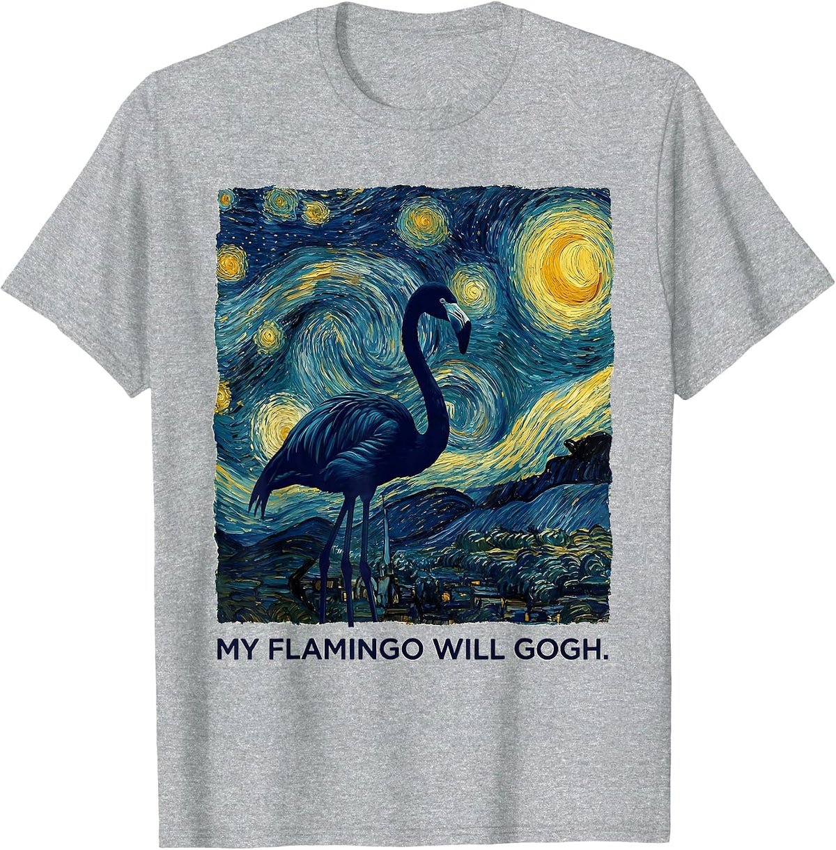 Men's My Flamingo Will Gogh Whimsical Art Meme Pet Lover Gift T-Shirt - Heather Grey
