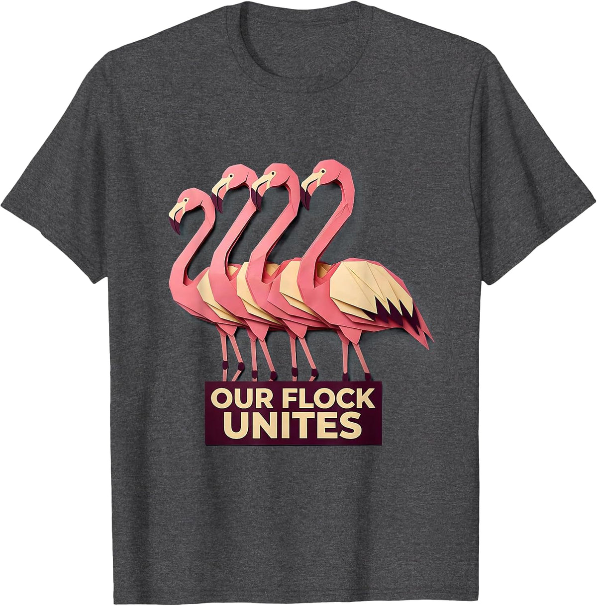 Our Flock Unites Funny Flamingo Lover Novelty Humor T-Shirt - Dark Heather Grey