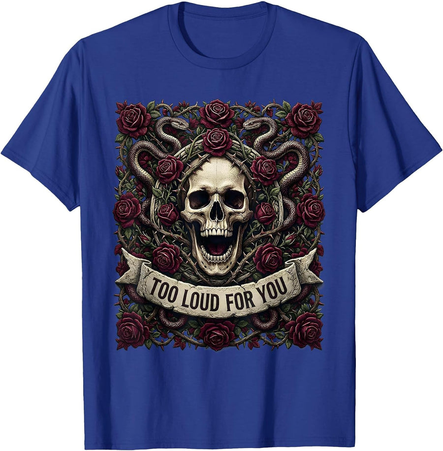 Too Loud For You Metal Band Graphic Design T-Shirt - Royal Blue