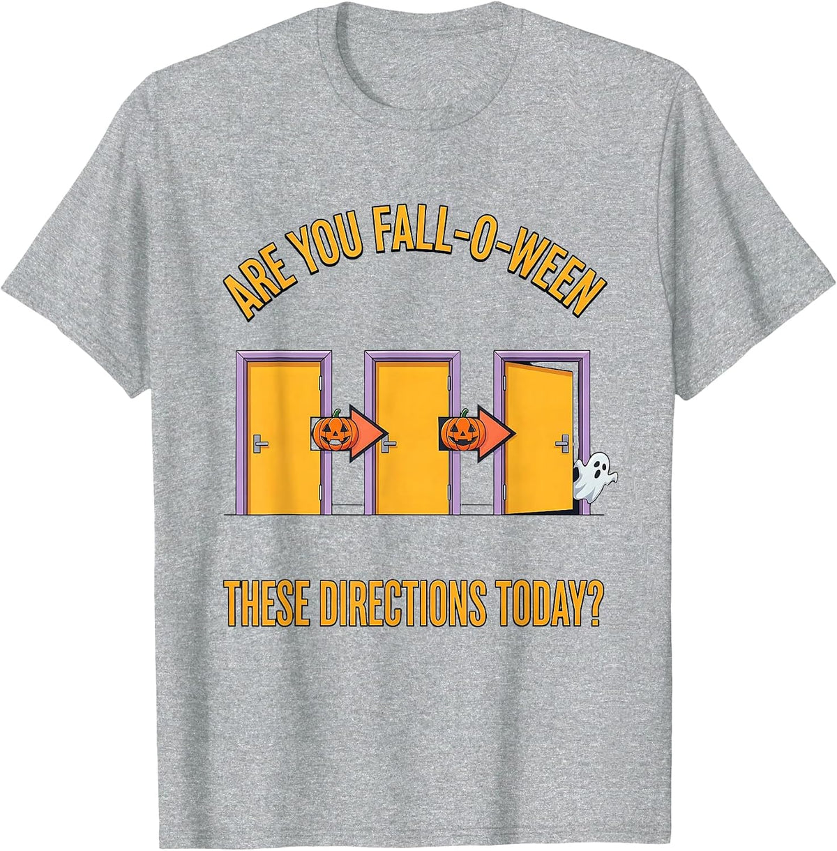 Men's Are You Fall-O-Ween These Directions Today? Teacher T-Shirt - Heather Grey