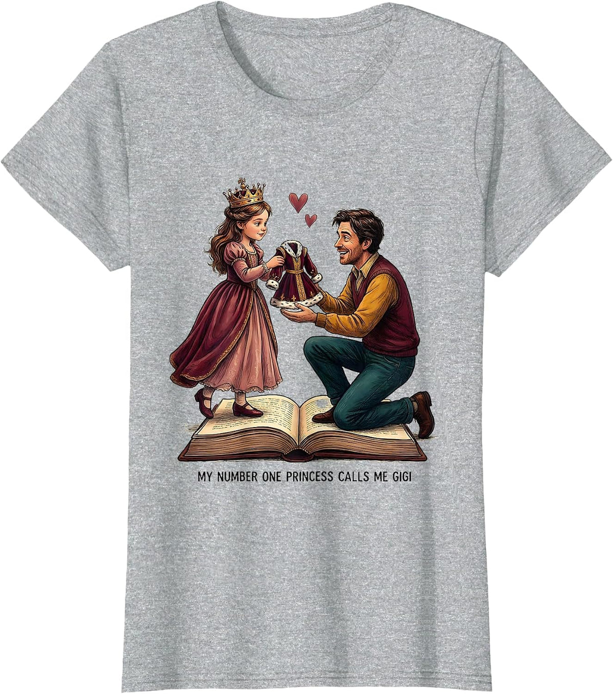 My Number One Princess Calls Me Gigi Funny Grandma Family T-Shirt - Heather Grey