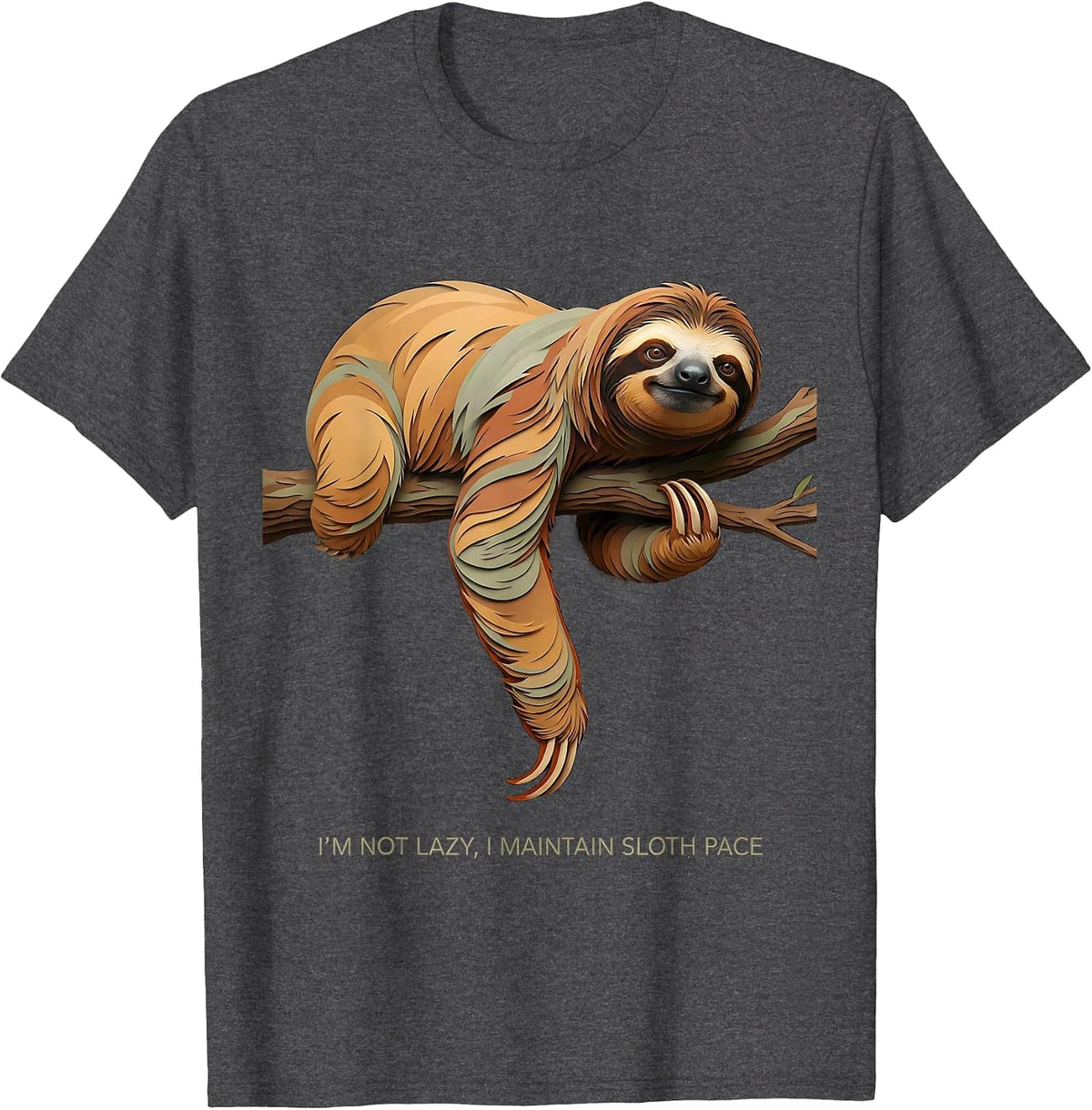 Men's I'm Not Lazy I Maintain Sloth Pace Funny Sloth Lover Gift T-Shirt - Dark Heather Grey