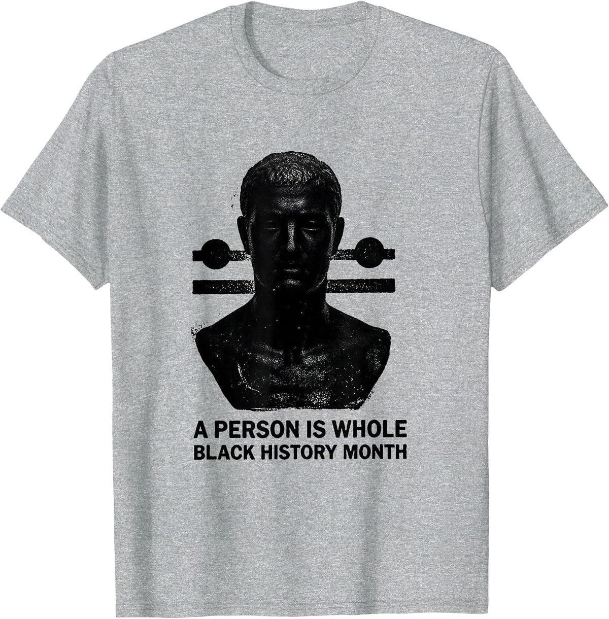 Men's A Person Is Whole — Black History Month Equality T-Shirt - Heather Grey