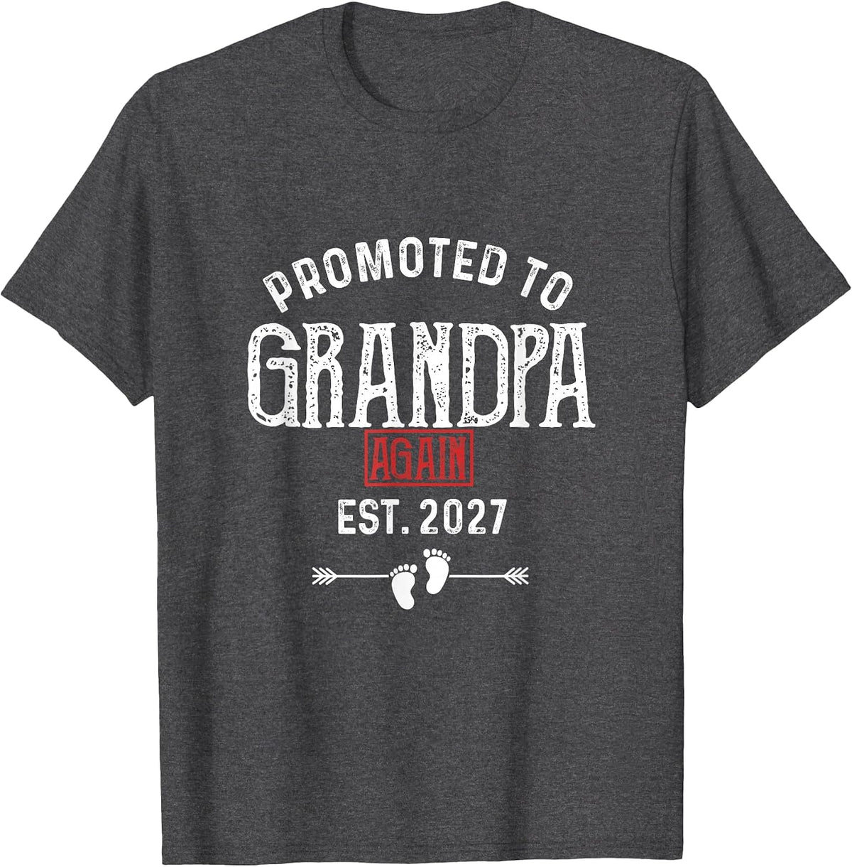 Men's Promoted to Grandpa Again 2027 T-Shirt - Dark Heather Grey