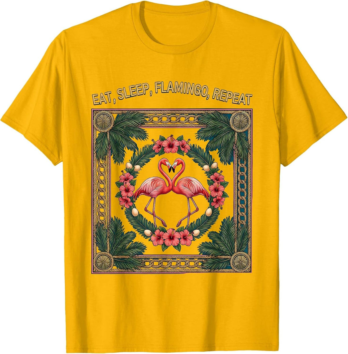 Eat Sleep Flamingo Repeat Fun Bird Lover Design T-Shirt - Golden Yellow