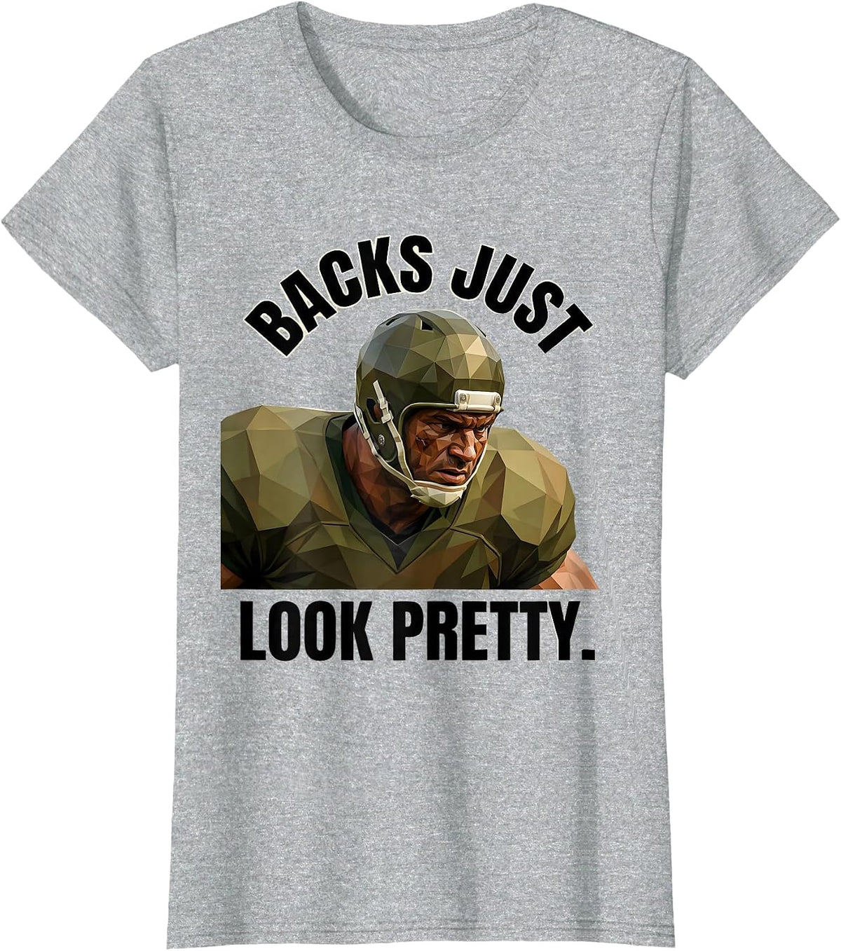 Backs Just Look Pretty Funny Rugby Design T-Shirt - Heather Grey
