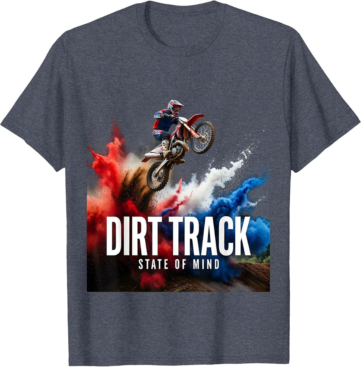 Dirt Track State Of Mind Motocross Design T-Shirt - Heather Blue