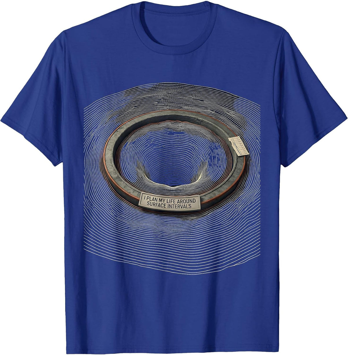 I Plan My Life Around Surface Intervals Scuba Diver T-Shirt - Royal Blue