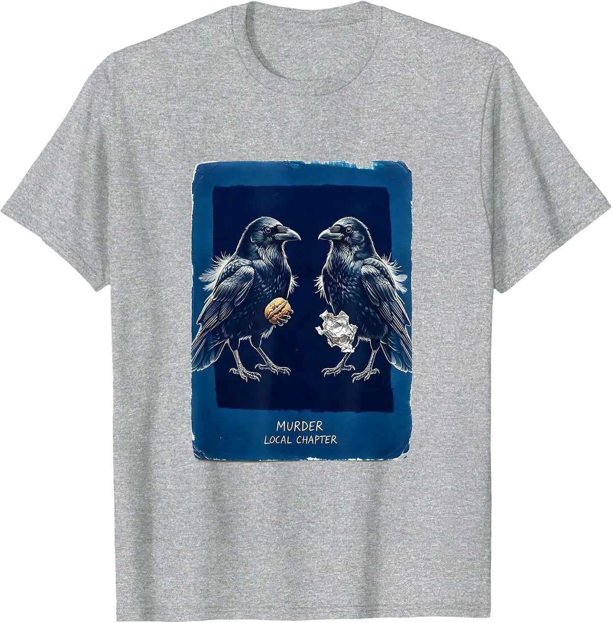 Men's Murder Local Chapter Dark Humor Crow Lover Sarcastic T-Shirt - Heather Grey