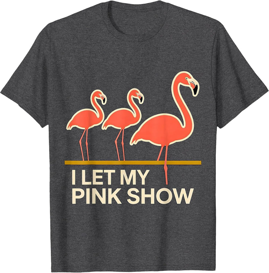 Men's I Let My Pink Show Midcentury Modern Flamingo Humor Novelty T-Shirt - Dark Heather Grey