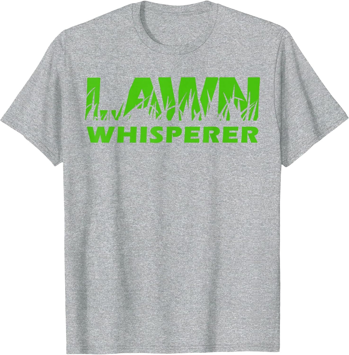 Lawn Whisperer Landscaping Yard Work T-Shirt T-Shirt - Heather Grey