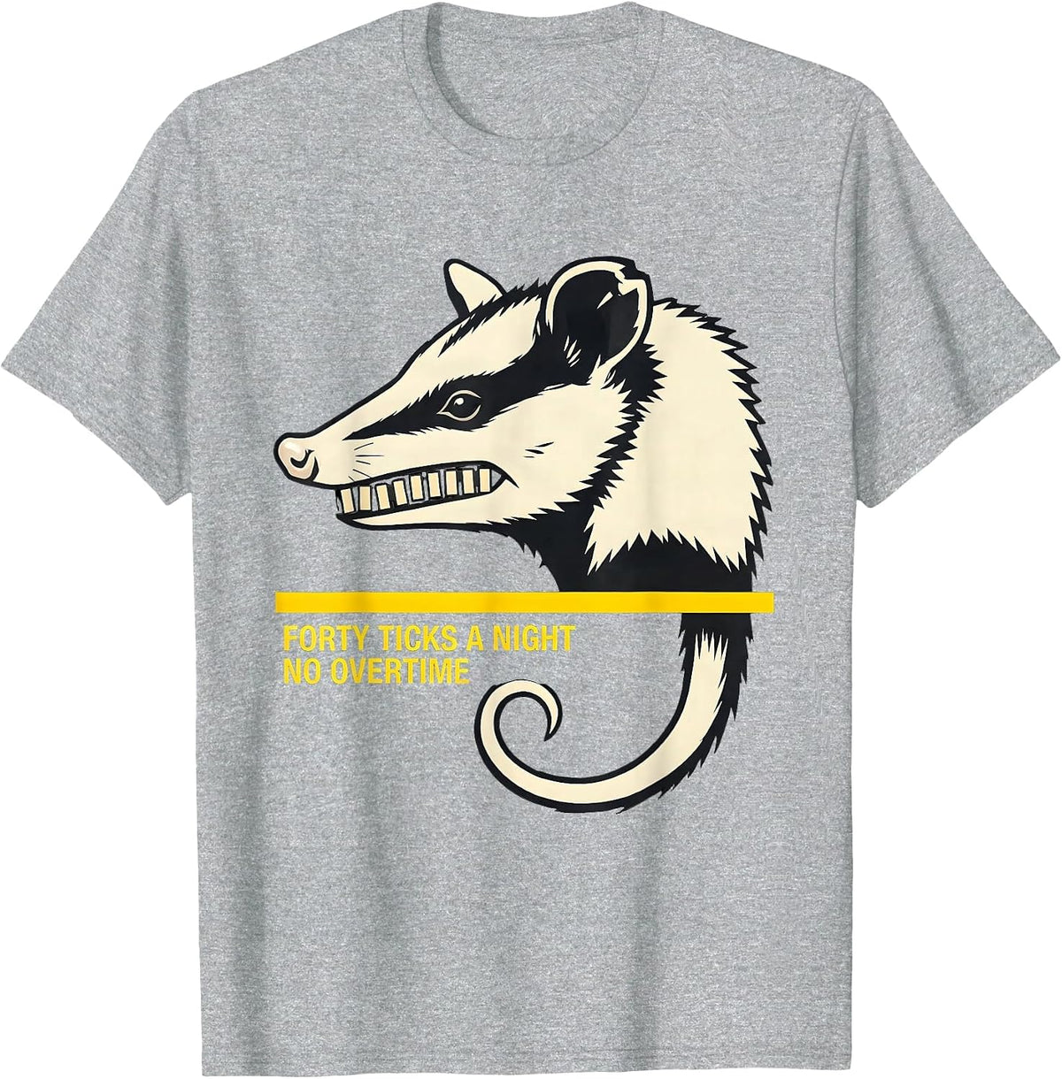Men's Forty Ticks A Night No Overtime Funny Opossum Meme T-Shirt - Heather Grey