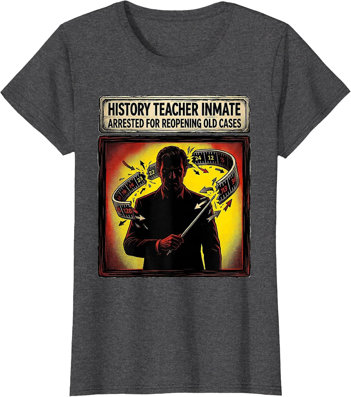 Women's History Teacher Inmate Arrested For Reopening Old Cases T-Shirt - Dark Heather Grey