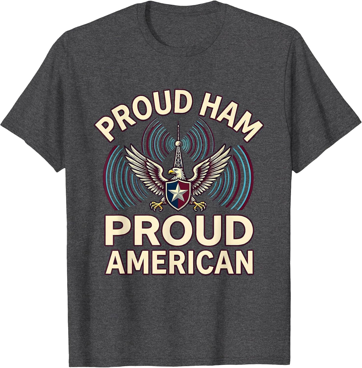 Proud Ham Proud American Heraldic Radio Tower Design T-Shirt - Dark Heather Grey