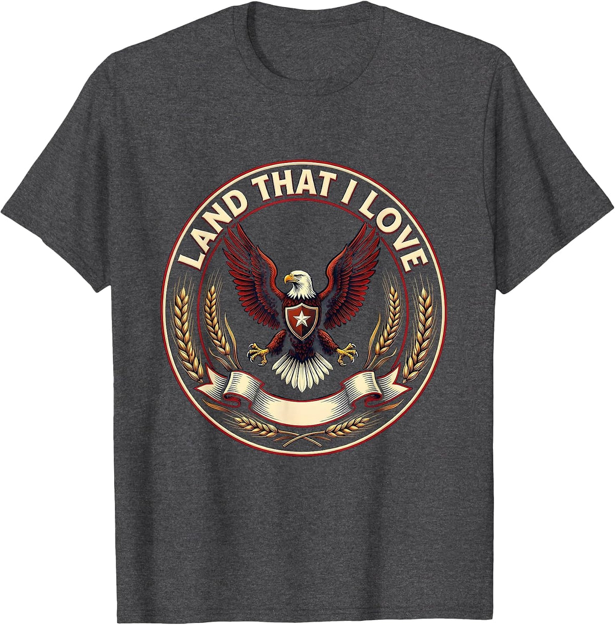 Land That I Love Memorial Day Patriotic Design T-Shirt - Dark Heather Grey