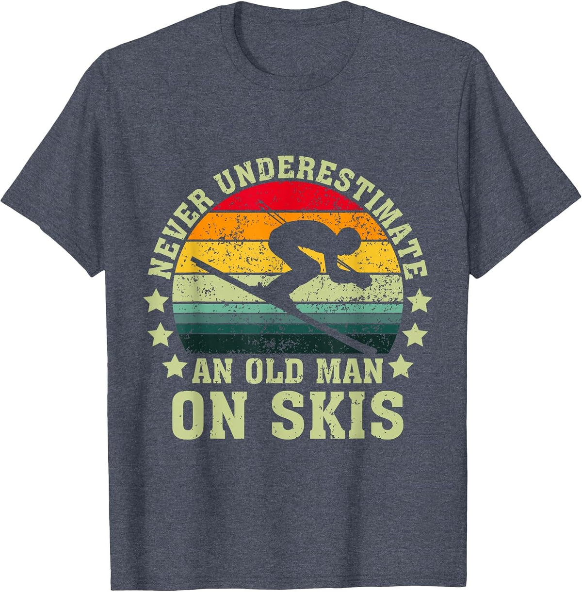 Never Underestimate an Old Man On Skis Skier T-Shirt - Heather Blue