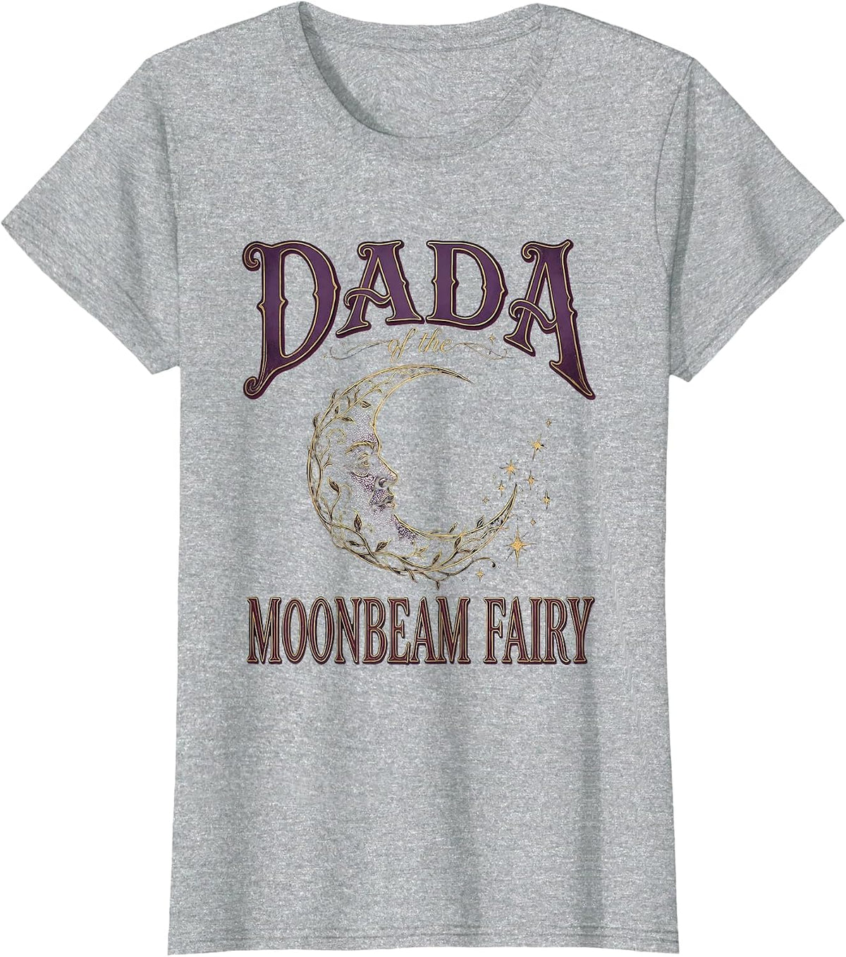 Dada of the Moonbeam Fairy Whimsigoth Celestial T-Shirt - Heather Grey