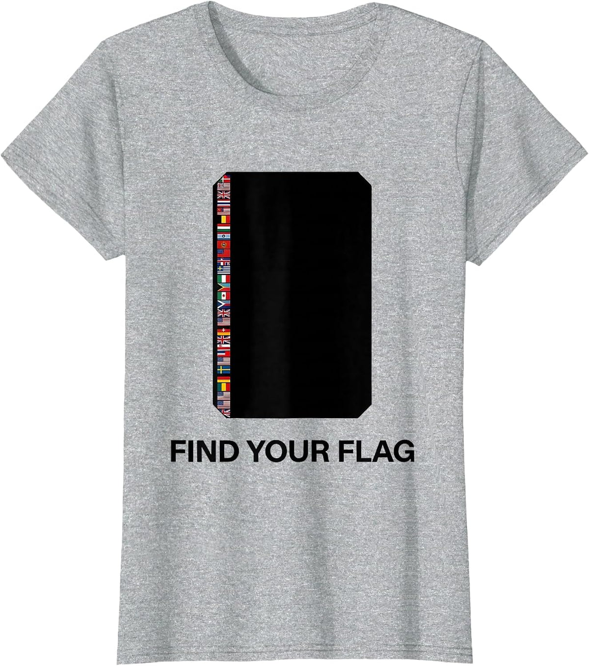 Find Your Flag International Travel Geography Enthusiast T-Shirt - Heather Grey