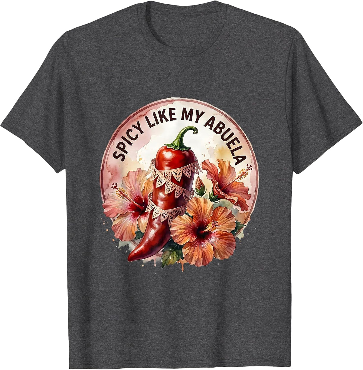 Men's Spicy Like My Abuela Mexican Heritage Design T-Shirt - Dark Heather Grey