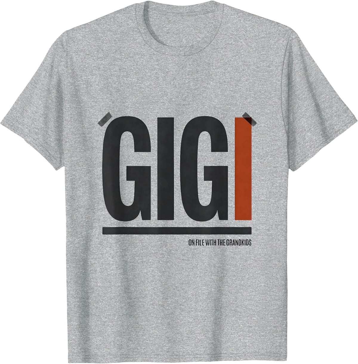 Men's Gigi On File With The Grandkids Funny Grandma Humor T-Shirt - Heather Grey