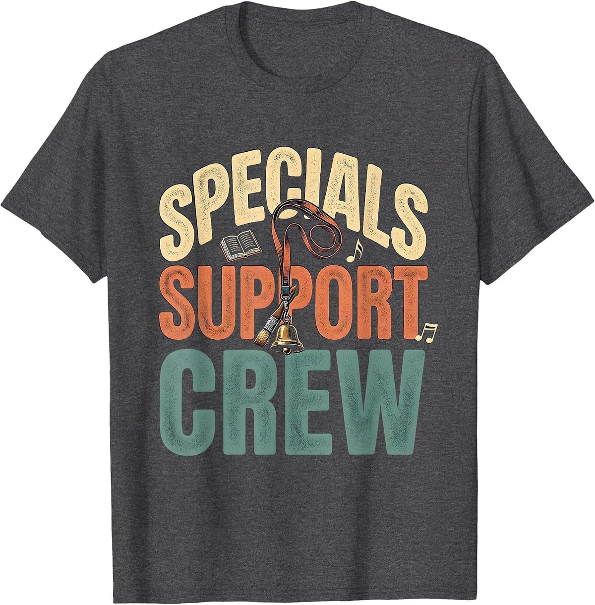 Specials Support Crew Bold Vintage Teacher Appreciation Crew T-Shirt - Dark Heather Grey
