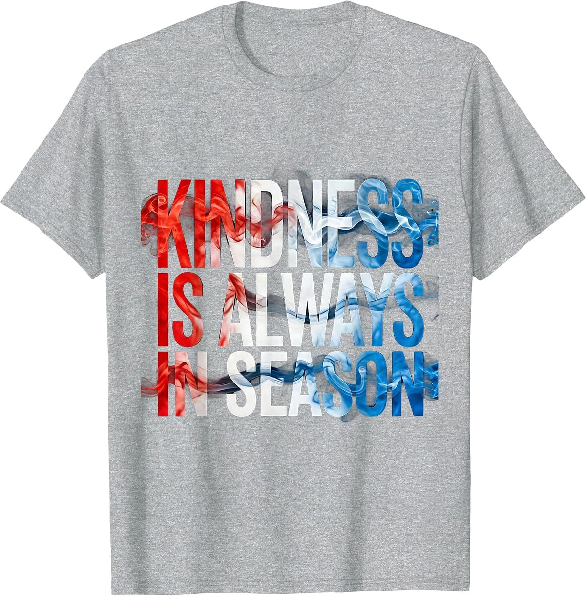 Men's Kindness Is Always In Season Be Kind Design T-Shirt - Heather Grey