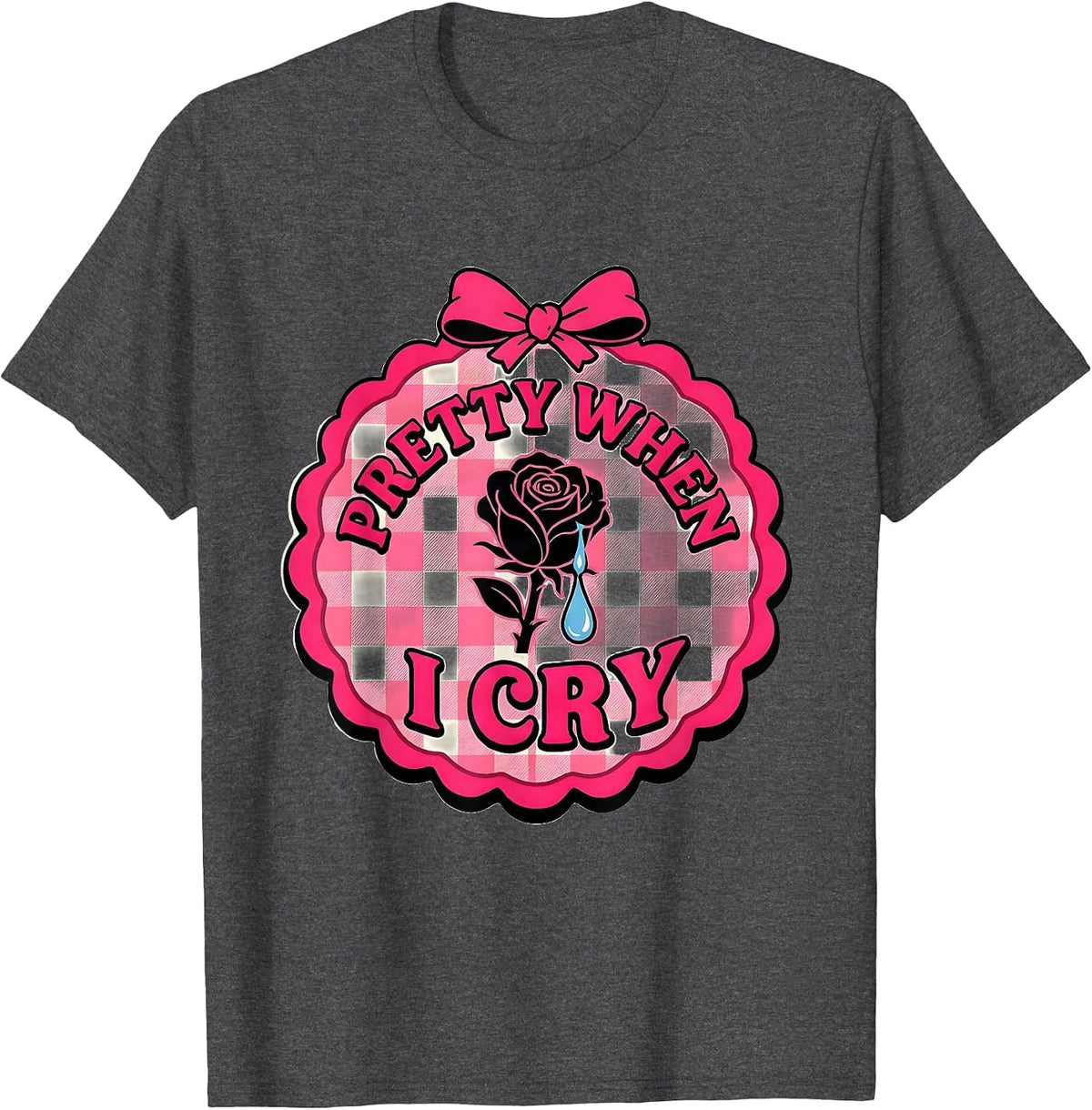 Pretty When I Cry Emo Aesthetic Design T-Shirt - Dark Heather Grey