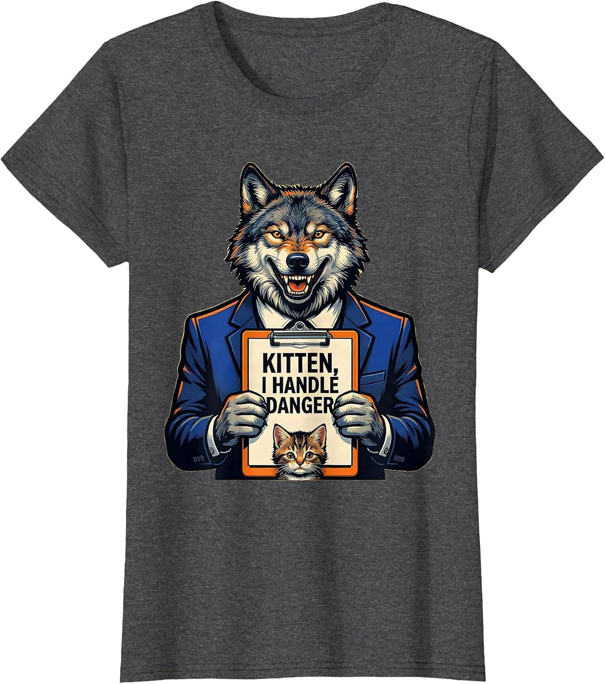 Women's Kitten I Handle Danger Funny Alpha Wolf Meme Cringe Humor T-Shirt - Dark Heather Grey