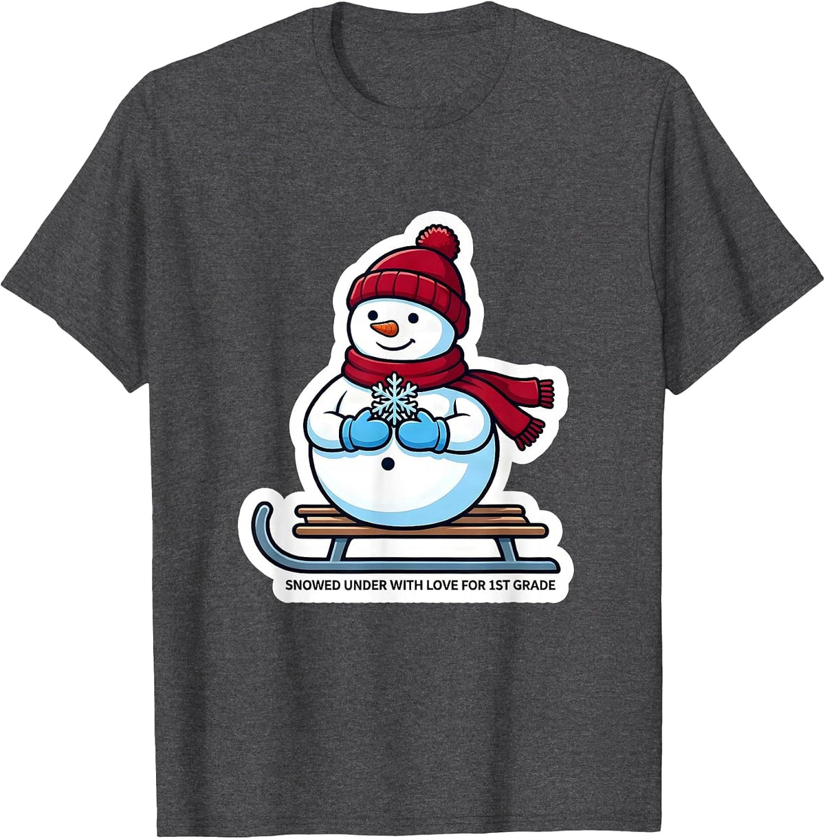 Men's Snowed Under With Love For 1st Grade Funny Teacher Christmas T-Shirt - Dark Heather Grey