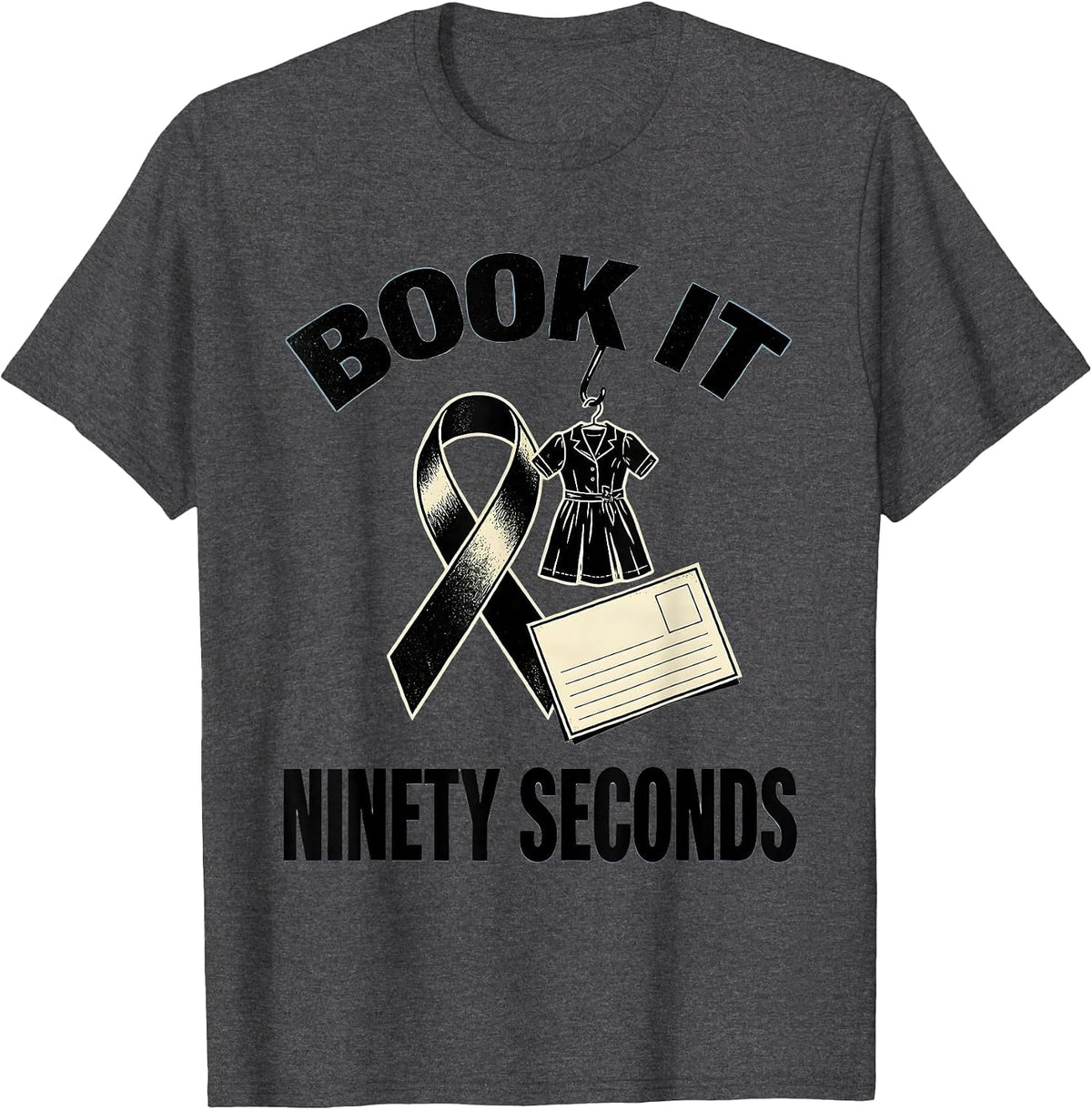 Book It Ninety Seconds Stencil Graphic Mammography Tech T-Shirt - Dark Heather Grey