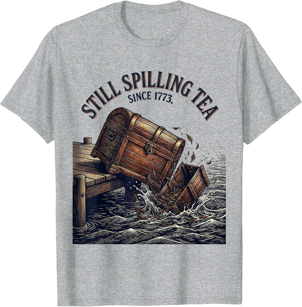 Men's Still Spilling Tea Since 1773 Funny History Teacher 4th T-Shirt - Heather Grey