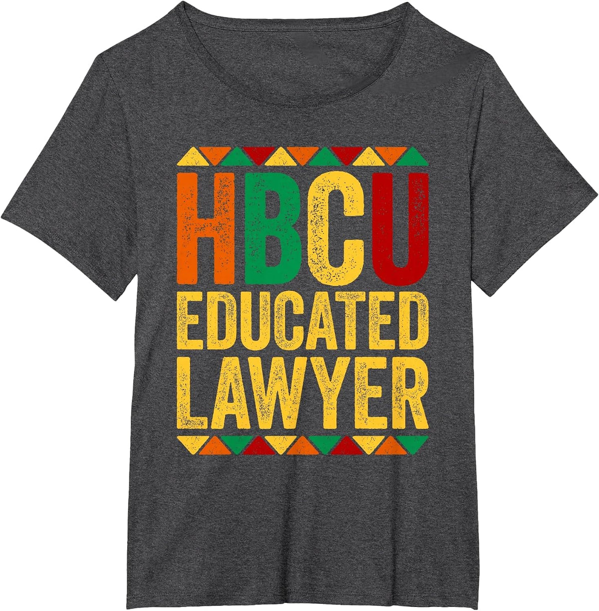 HBCU Educated Lawyer Shirt Historical Black History Month T-Shirt - Dark Heather Grey