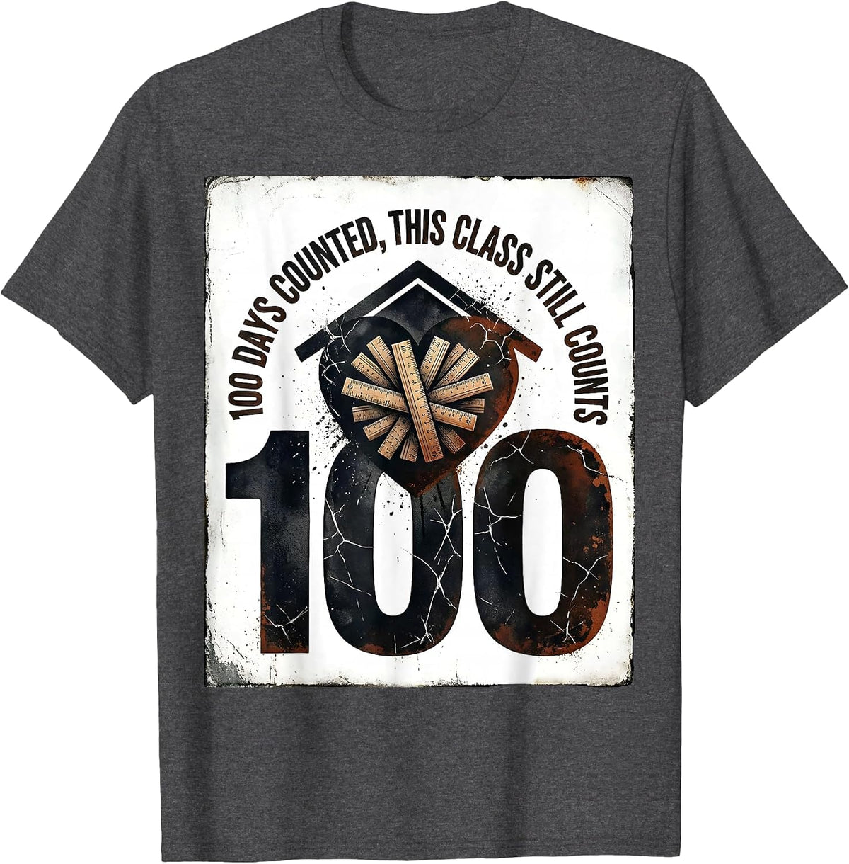 100 Days Counted, This Class Still Counts Teacher T-Shirt - Dark Heather Grey
