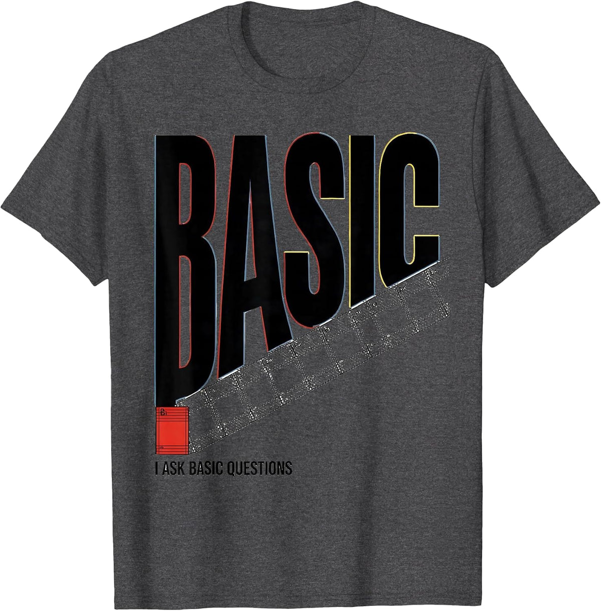 I Ask Basic Questions Bauhaus Modernist Chemistry Pun Humor T-Shirt - Dark Heather Grey