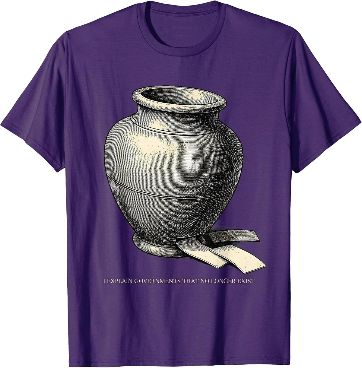 I Explain Governments That No Longer Exist Funny History T-Shirt - Purple
