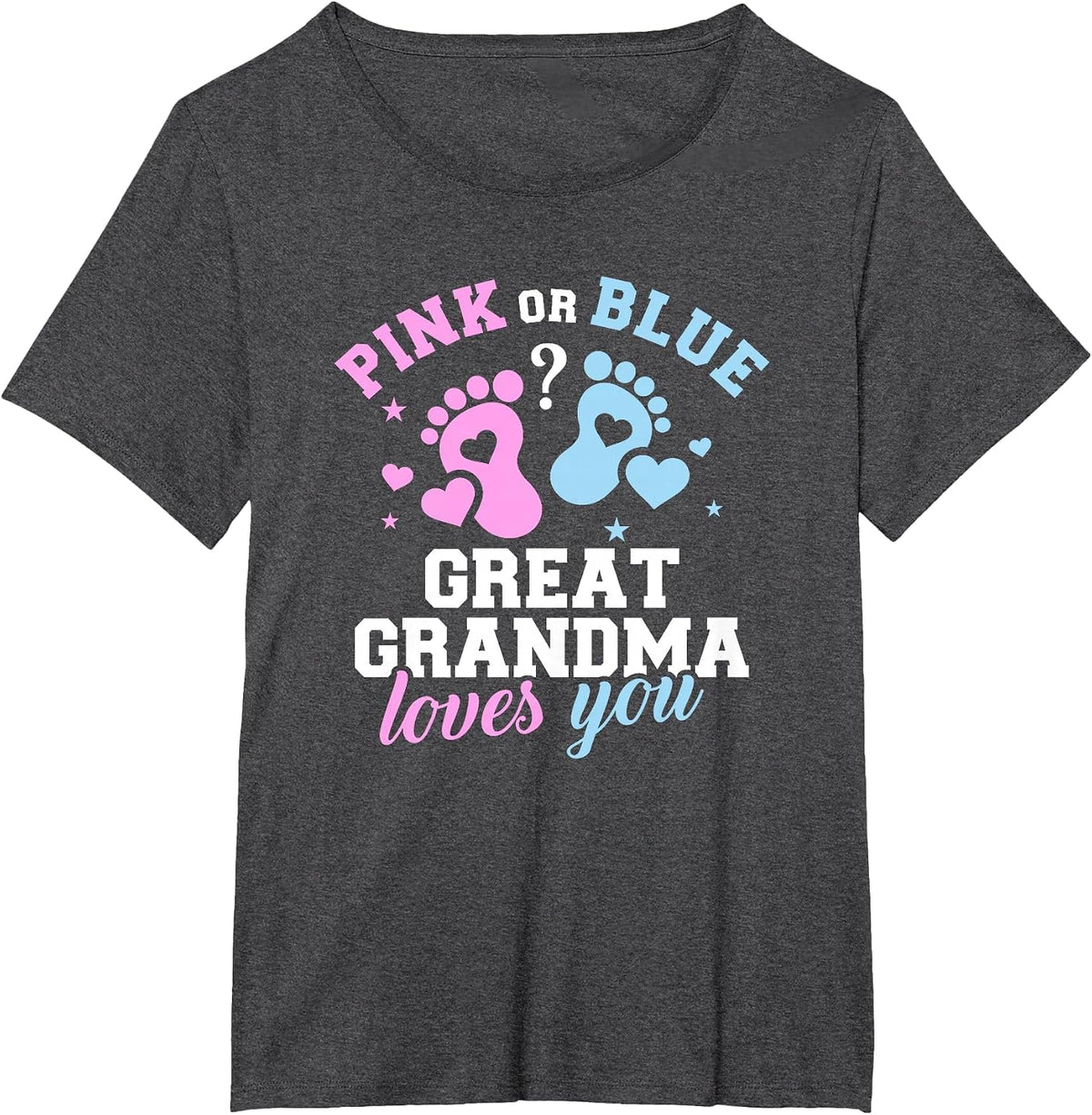 Gender Reveal Great Grandma T-Shirt - Dark Heather Grey