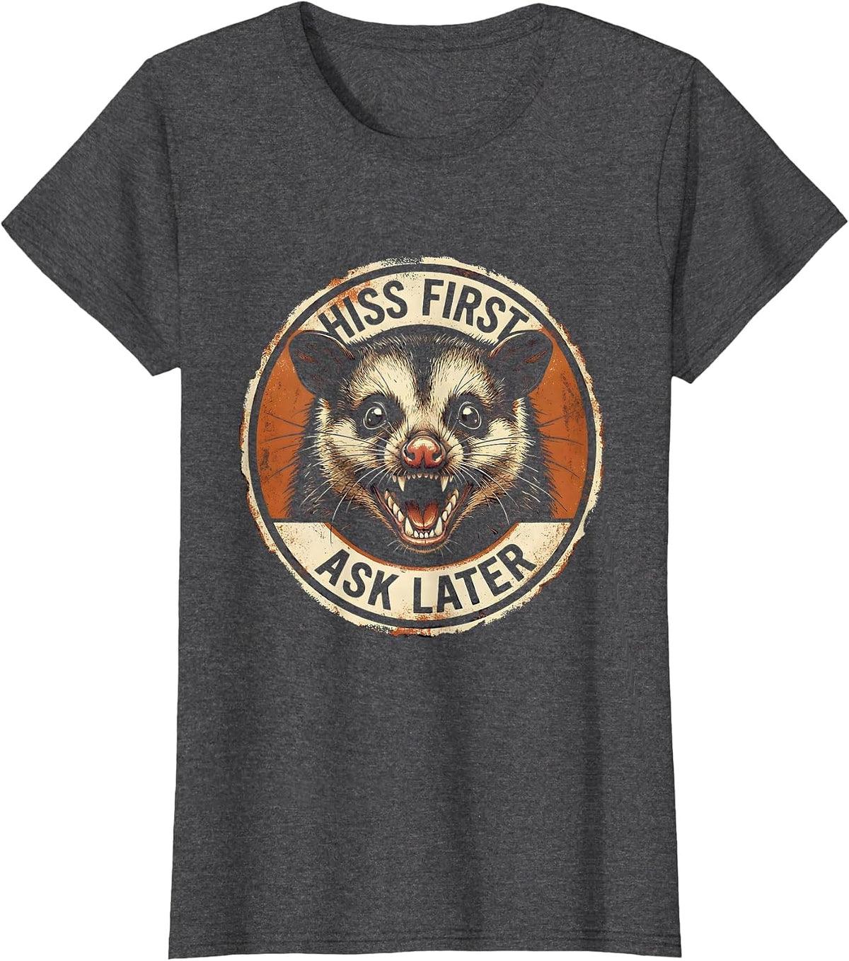Women's Hiss First Ask Later Funny Opossum Design T-Shirt - Dark Heather Grey