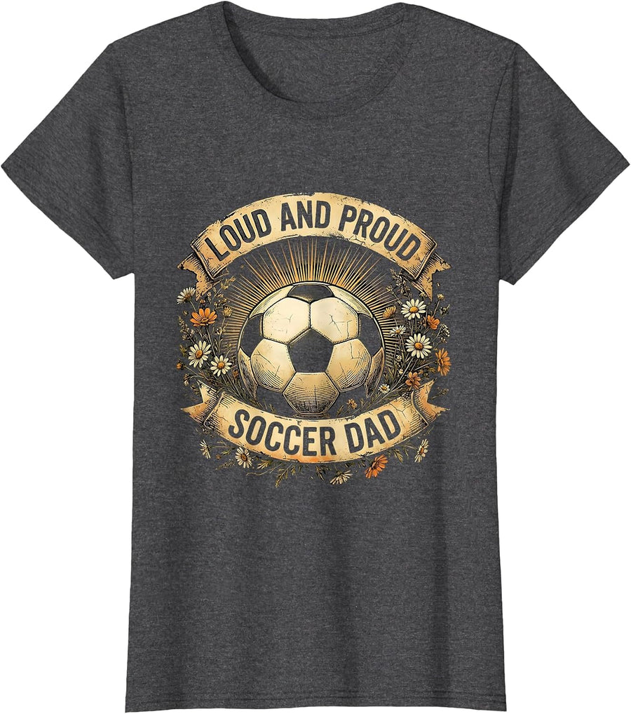 Women's Loud and Proud Soccer Dad Graphic Design T-Shirt - Dark Heather Grey