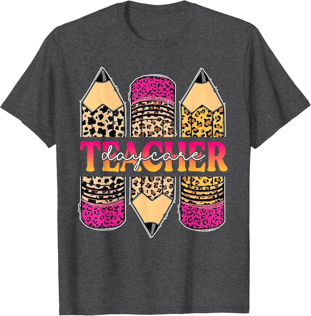 Leopard Pencil Daycare Teacher Back to School Teaching T-Shirt - Dark Heather Grey