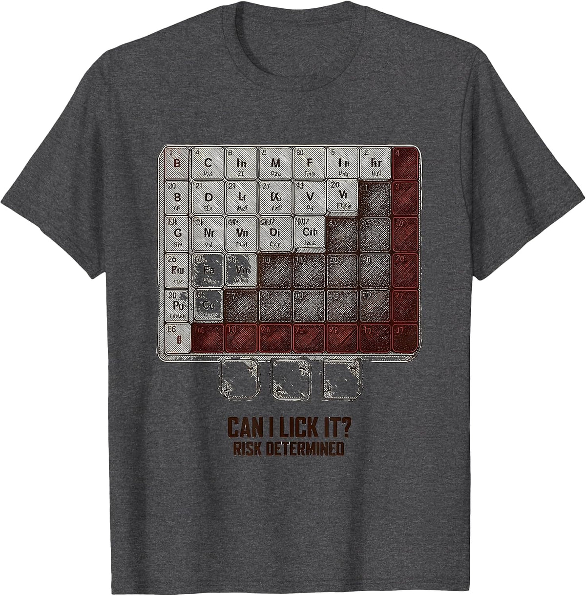 Men's Can I Lick It Risk Determined Funny Chemistry Teacher T-Shirt - Dark Heather Grey