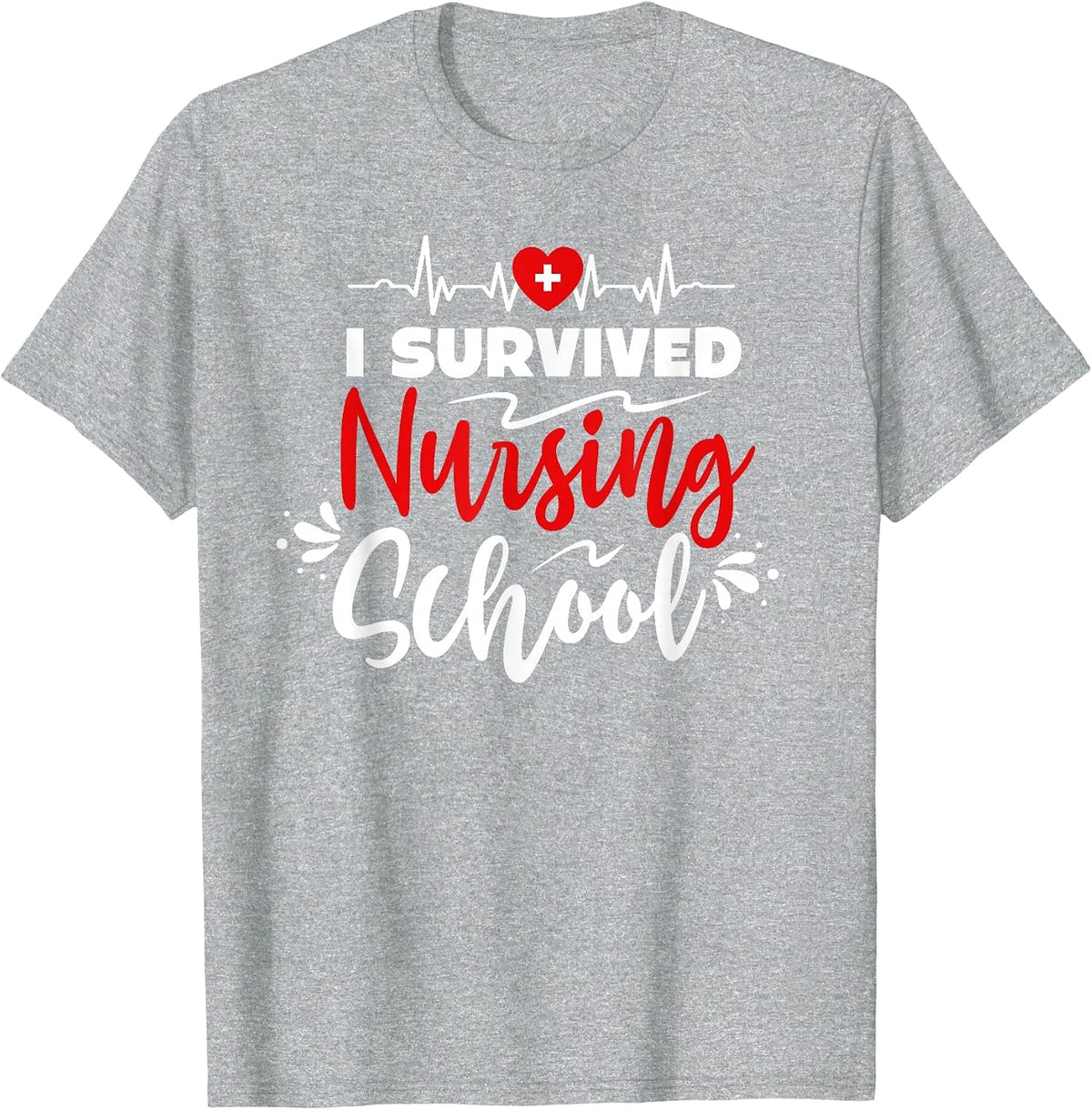 Nurse Student i Survived Nursing School Essentials T-Shirt - Heather Grey