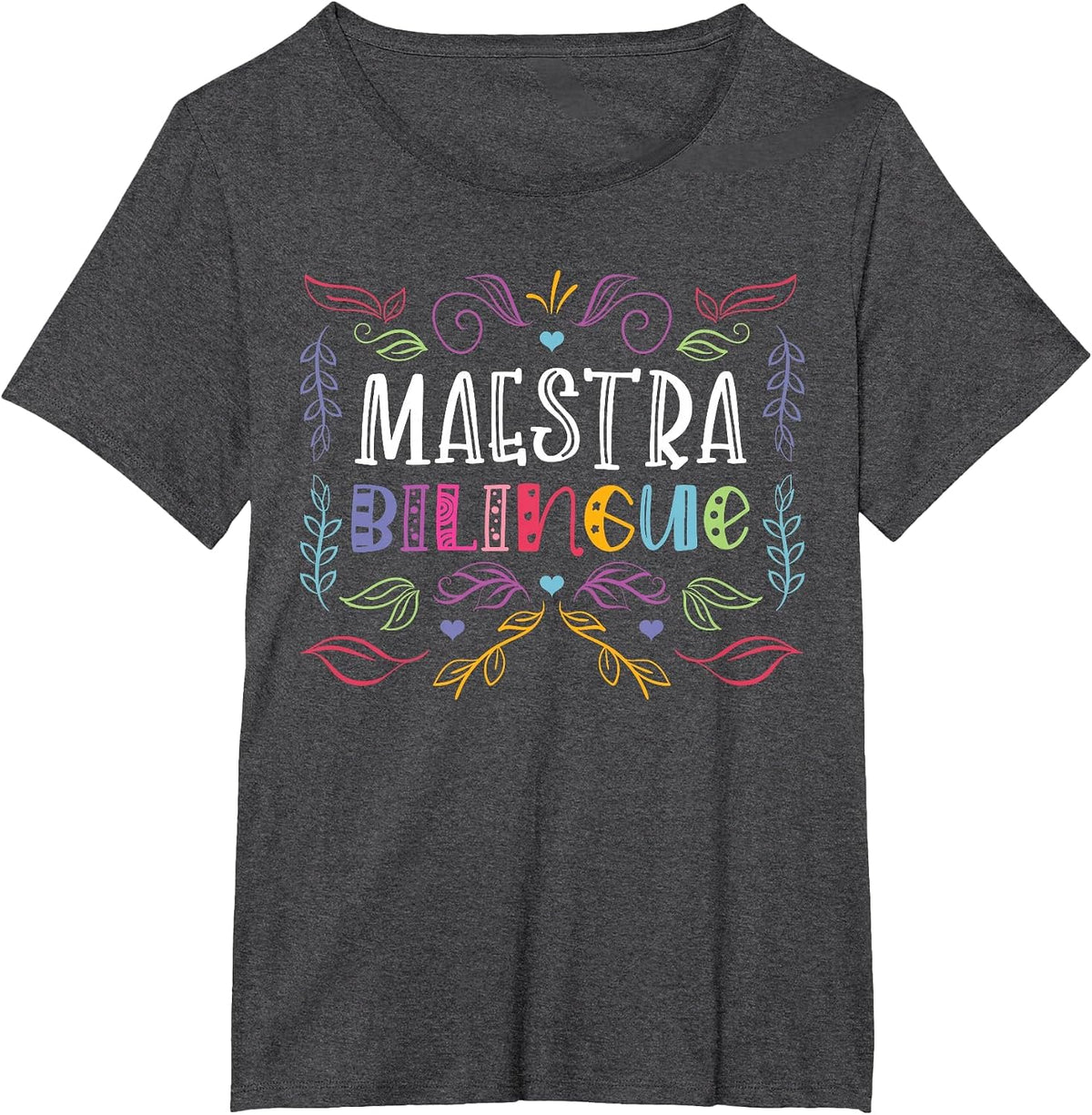 Spanish Teacher Educator Instructor Maestra Bilingue T-Shirt - Dark Heather Grey