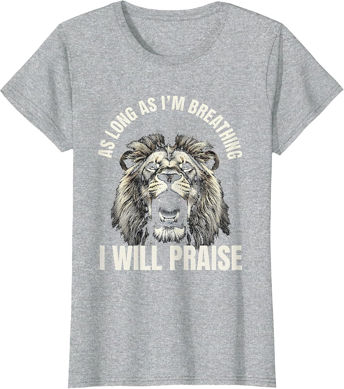 Women's As Long As I'm Breathing, I Will Praise Christian T-Shirt - Heather Grey