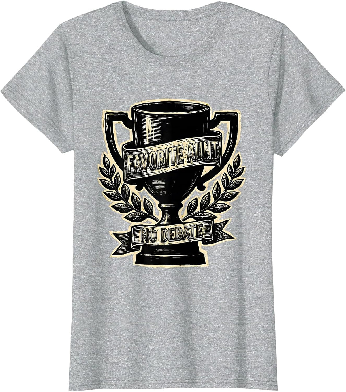 Favorite Aunt No Debate Bold Graphic Design T-Shirt - Heather Grey