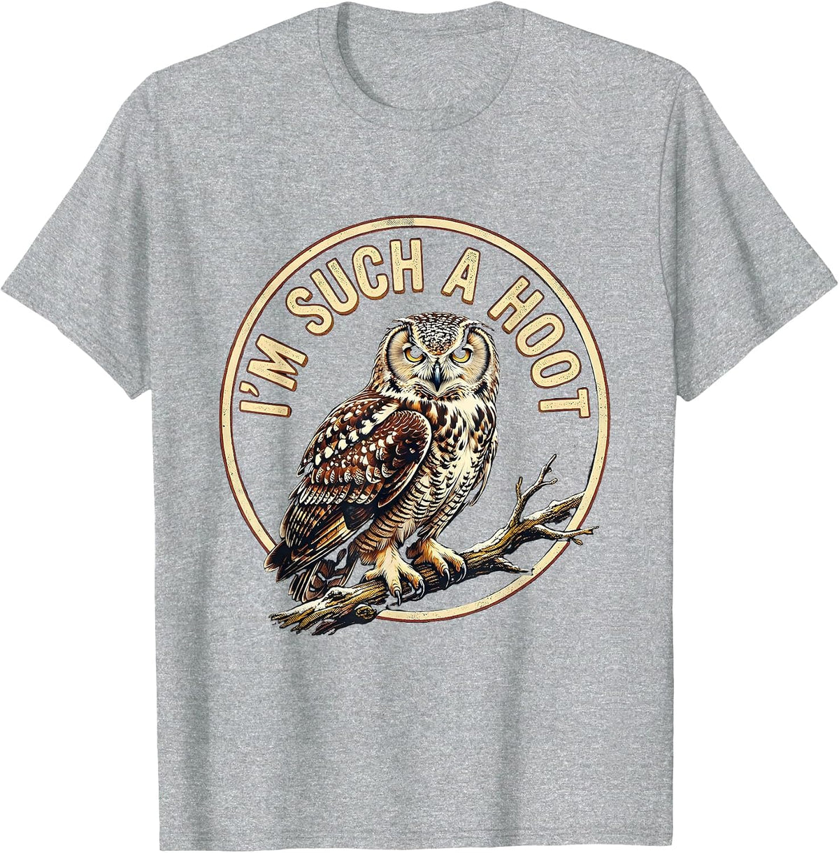 Men's I'm Such A Hoot Funny Owl Lover Birdwatcher Vintage Humor T-Shirt - Heather Grey